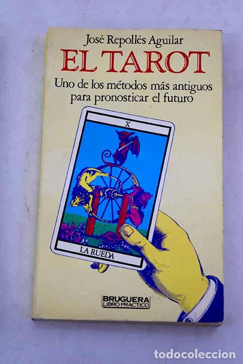 Libros: El tarot: Repoll&eacute;s, Jos&eacute;.- Repoll&eacute;s, Jos&eacute; - Foto 1