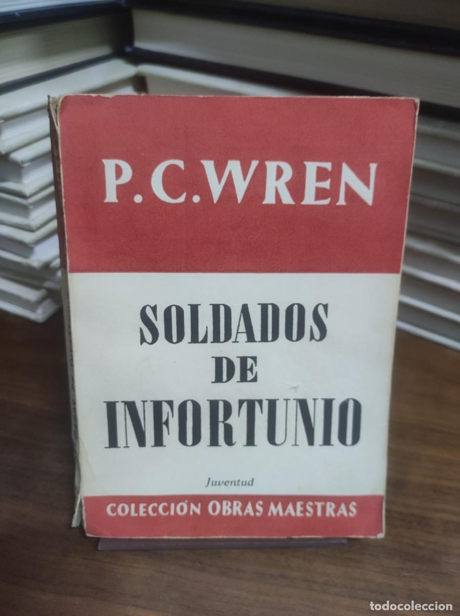 Libros: Soldados de infortunio P.C. Wren - Foto 1