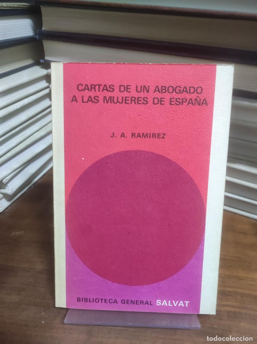 Libros: Cartas de un Abogado a las Mujeres de Espa&ntilde;a J. A. Ram&iacute;rez - Foto 1
