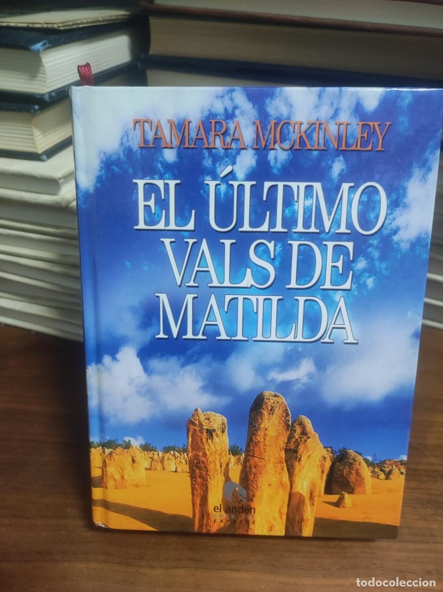 Libros: El &uacute;ltimo vals de Matilda Tamara McKinley - Foto 1