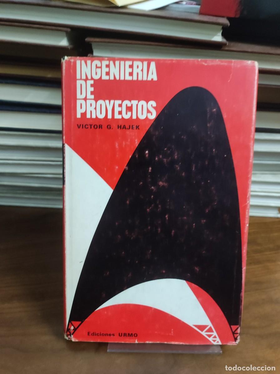 Libros: Ingenier&iacute;a de Proyectos Victor G. Hajek Ediciones URMO - Foto 1