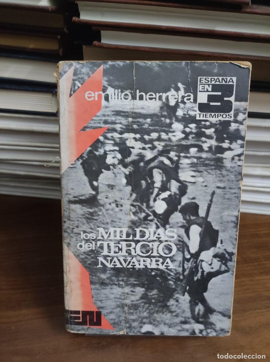 Libros: Los mil d&iacute;as del Tercio de Navarra Emilio Herrera - Foto 1