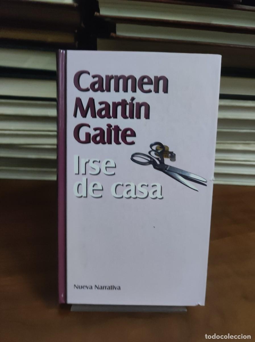Libros: Irse de casa Carmen Mart&iacute;n Gaite - Foto 1