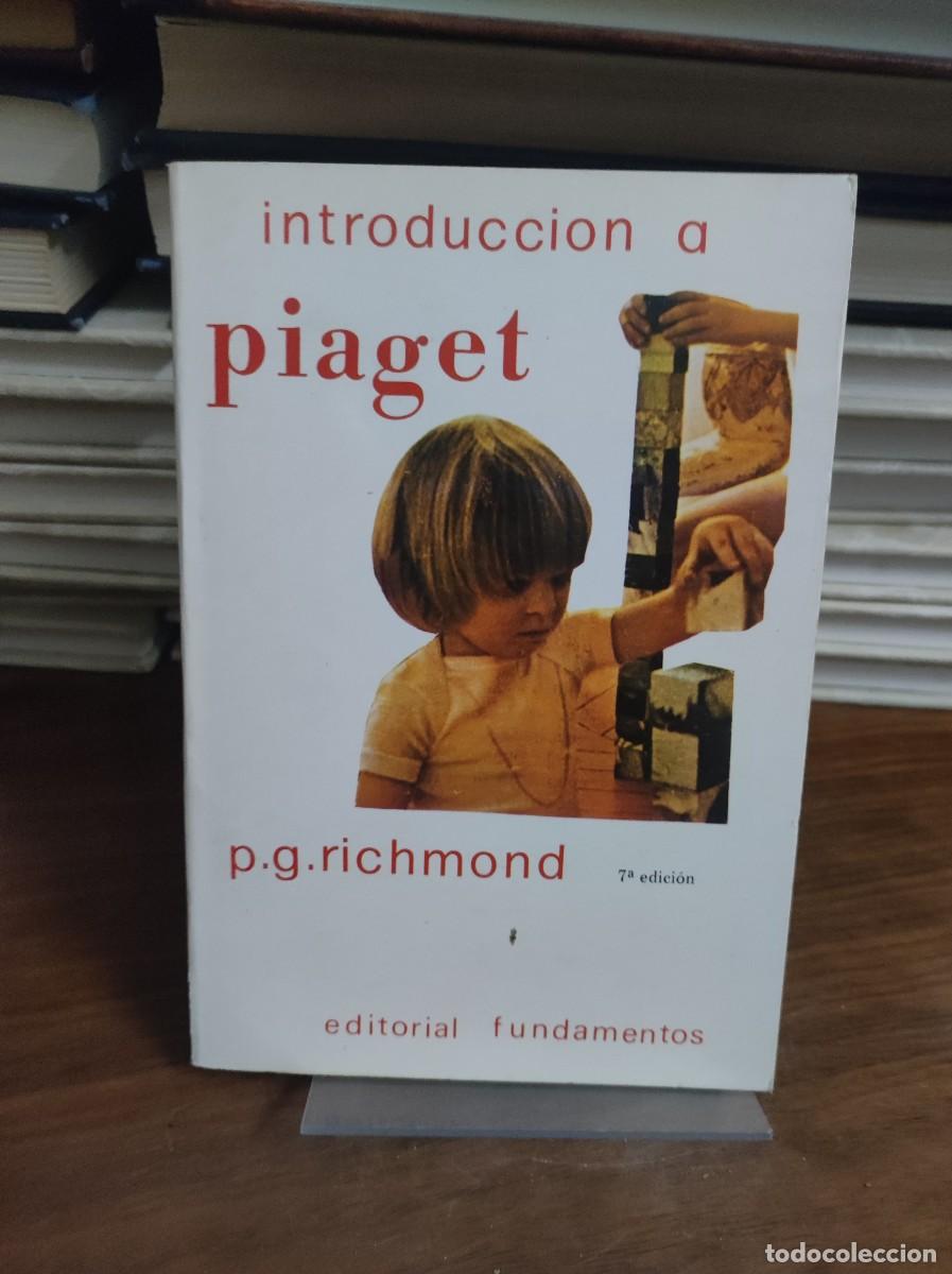 Libros: Introducci&oacute;n a Piaget P.G. Richmond Editorial Fundamentos - Foto 1