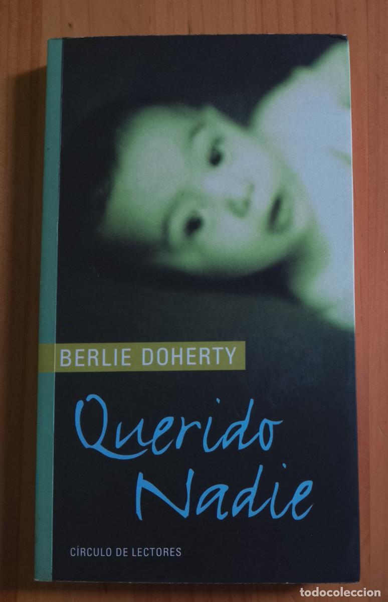 Libros: QUERIDO NADIE - BERLIE DOHERTY - Foto 1