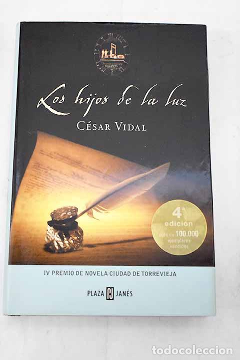 Libros: Los hijos de la luz: Vidal, C&eacute;sar.- Vidal, C&eacute;sar - Foto 1