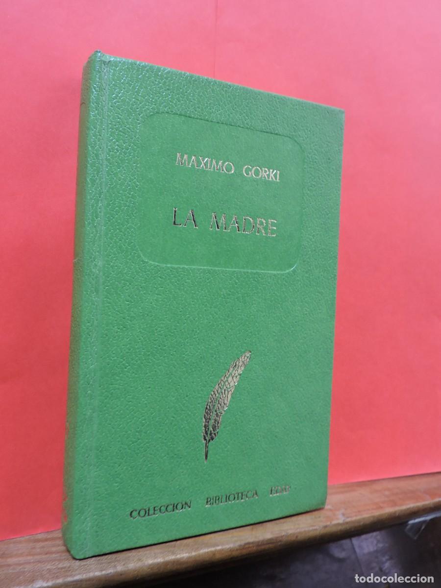 Libros: La Madre. GORKI, Maximo. Ed. EDAF. Madrid, 1977 - Foto 1