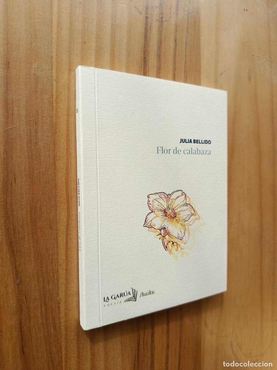 Libri di seconda mano: FLOR DE CALABAZA - JULIA BELLIDO