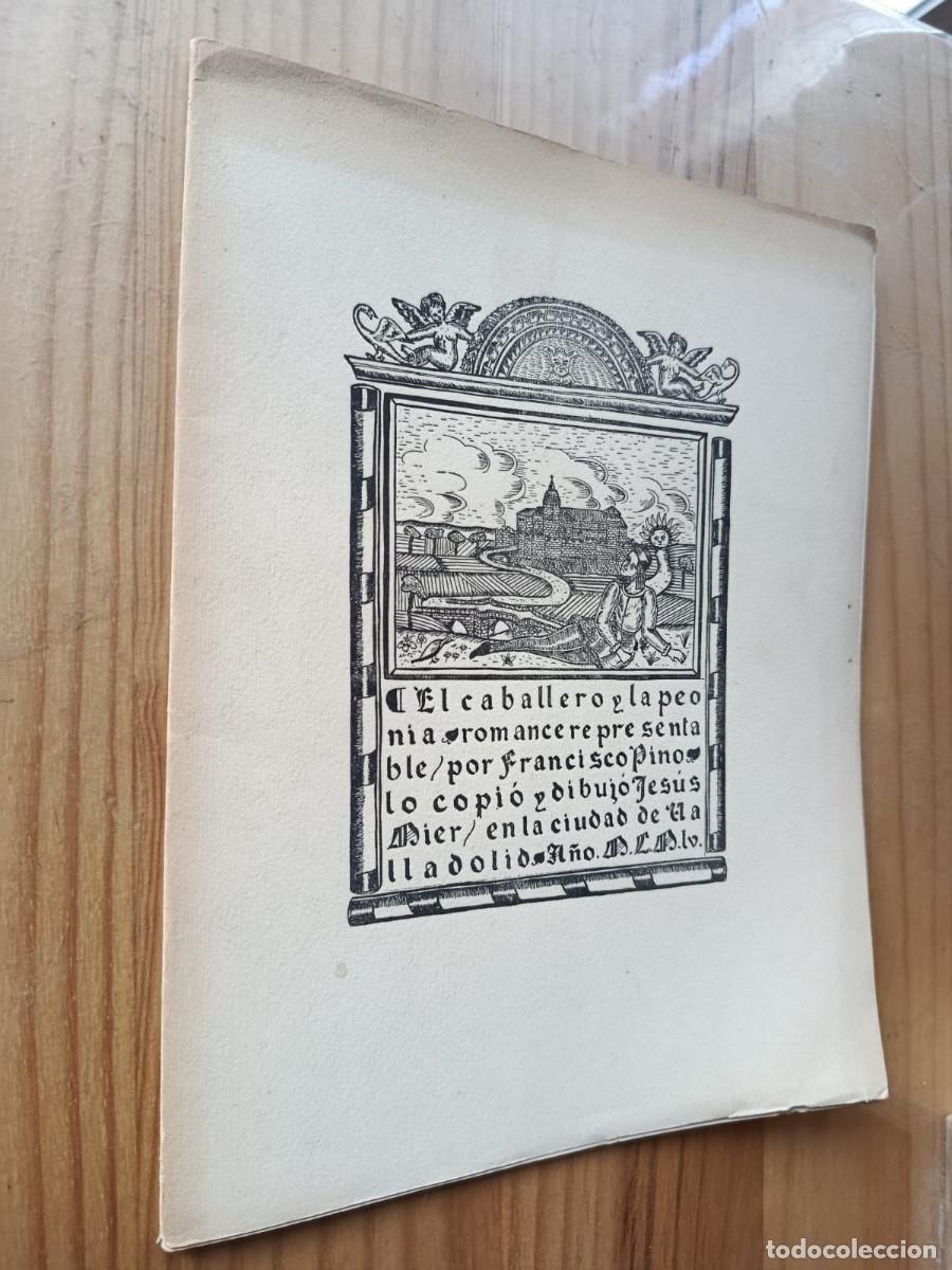 Libros: EL CABALLERO Y LA PEONIA. Romance Representable (DEDICADO Y FIRMADO POR EL AUTOR) - FRANCISCO PINO