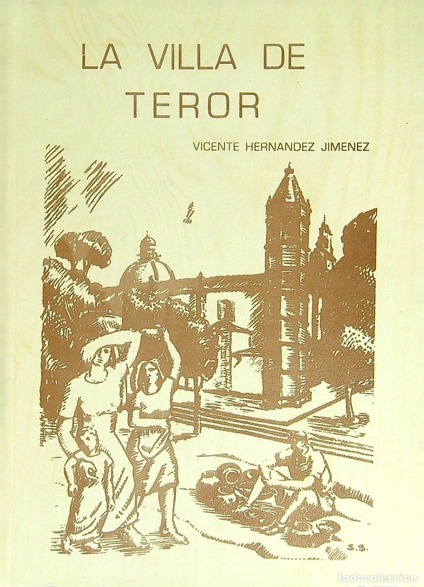 Libros: LA VILLA DE TEROR - VICENTE HERNANDEZ JIMENEZ - 1984 - GRAN CANARIA - CANARIAS