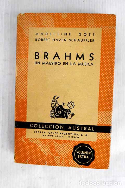Libros: Brahms: un maestro en la m&uacute;sica.- Goss, Madeleine - Foto 1