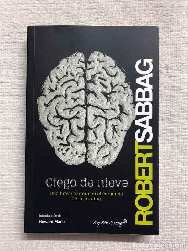 Libros: Ciego de nieve - Robert Sabbag - Foto 1