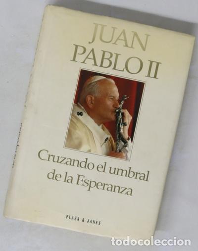 Libros: Cruzando el umbral de la esperanza - Foto 1