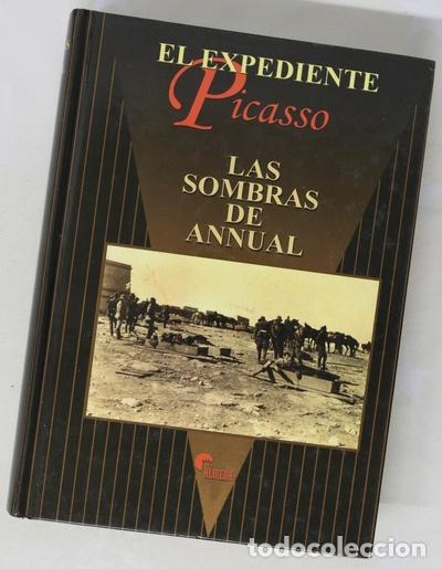Libros: El expediente Picasso las sombras de Annual - Foto 1