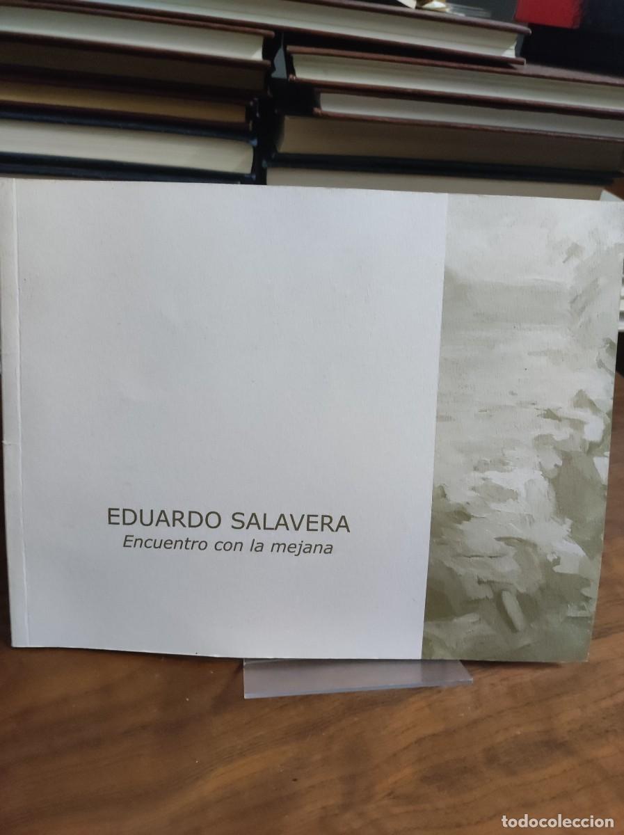 Libros: Encuentro con la mejana Eduardo Salavera - Foto 1