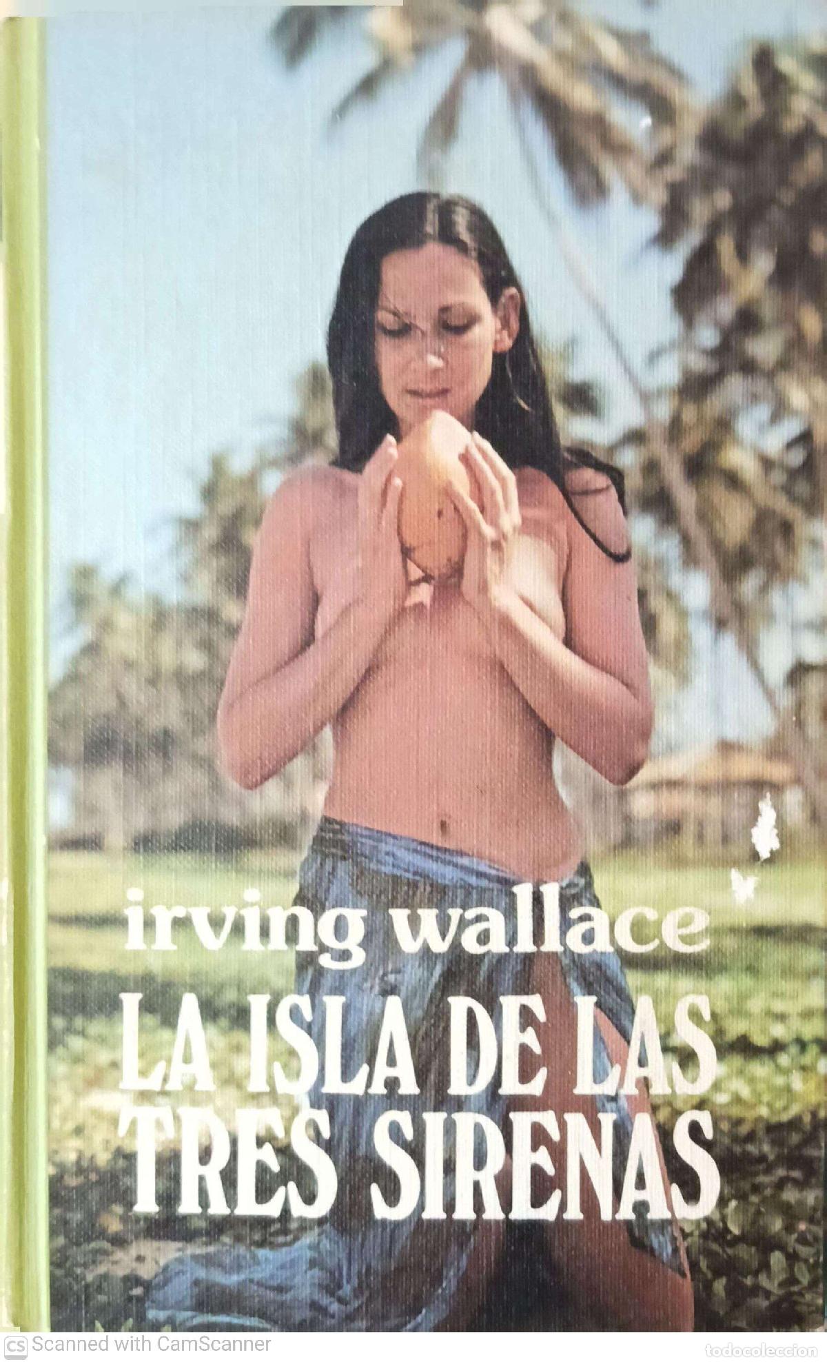 Libros: La isla de las tres sirenas - Irving Wallace - Foto 1