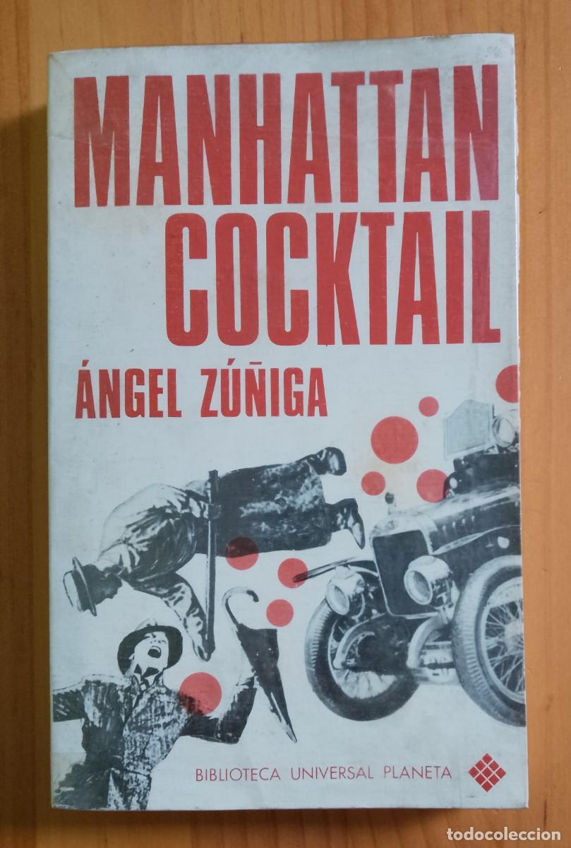 Libros: MANHATTAN COCKTAIL - &Aacute;NGEL Z&Uacute;&Ntilde;IGA - Foto 1