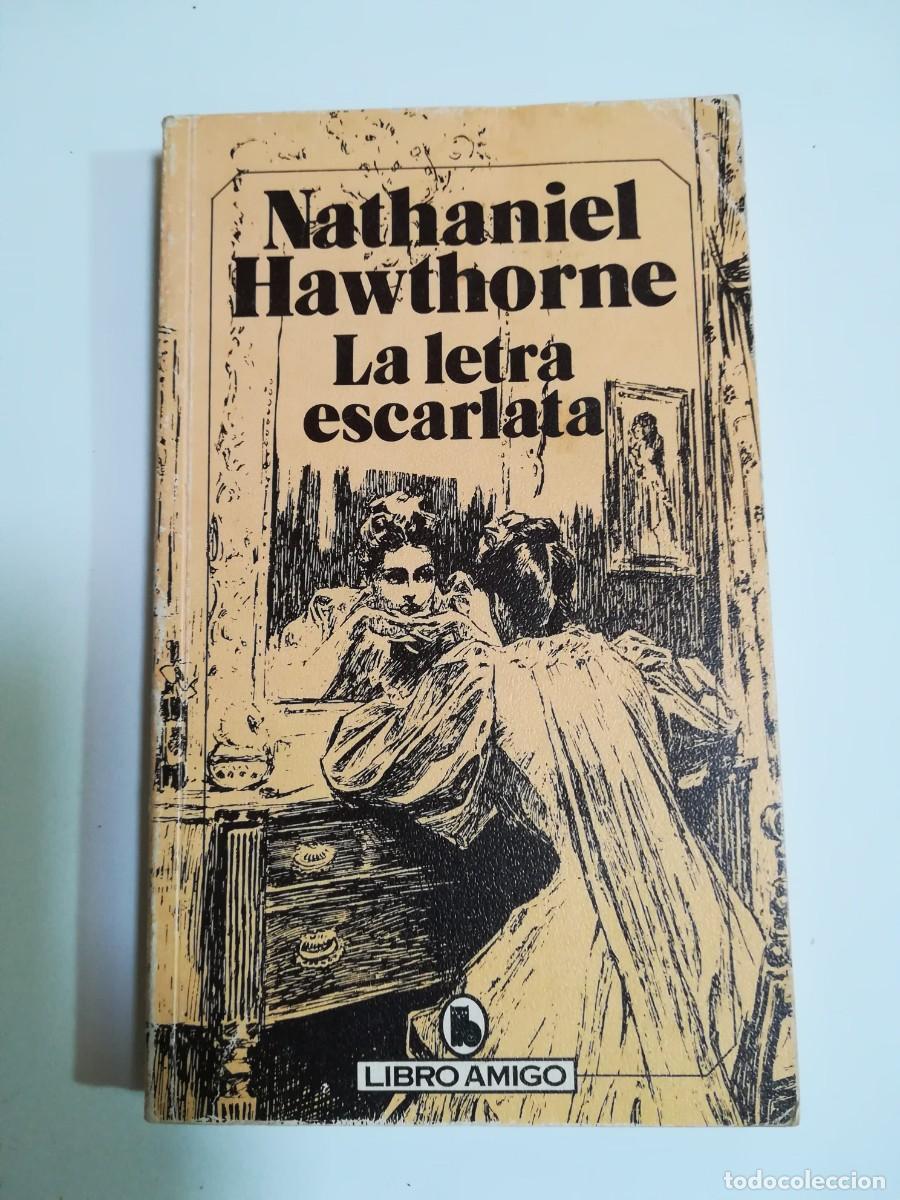 Libros: NATHANIEL HAWTHORNE LA LETRA ESCARLATA BRUGUERA - Foto 1