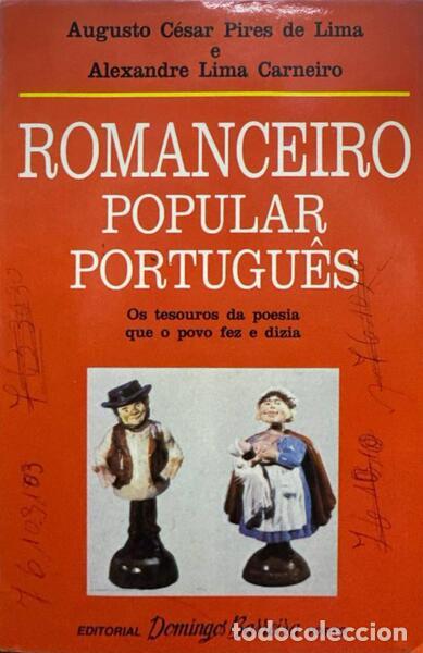 books: PIRES DE LIMA. (Augusto C&eacute;sar) e Alexandre Lima Carneiro. - ROMANCEIRO POPULAR PORTUGU&Ecirc;S: PARA O POV