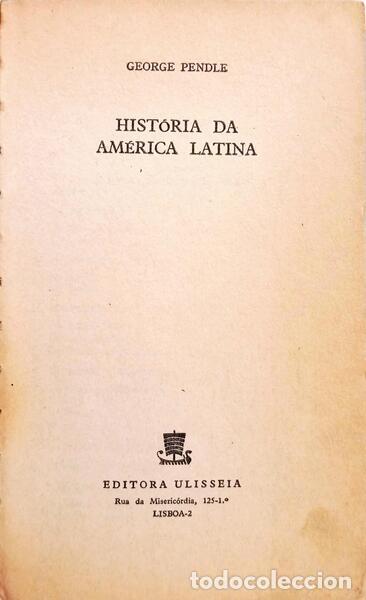 Libros: PENDLE. (George) - HIST&Oacute;RIA DA AM&Eacute;RICA LATINA. - Foto 2
