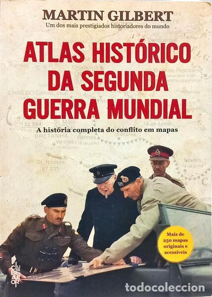 Livros em segunda m&atilde;o: GILBERT. (Martin) - ATLAS HIST&Oacute;RICO DA SEGUNDA GUERRA MUNDAL.