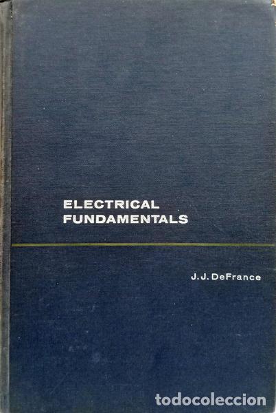 Libros: FRANCE. (J. J. de) - ELECTRICAL FUNDAMENTALS. - Foto 1