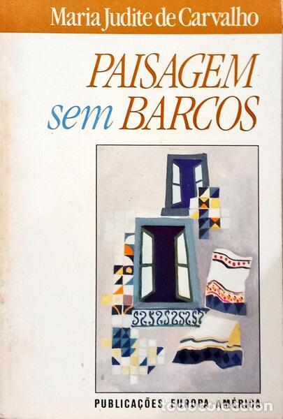 Libros: CARVALHO. (Maria Judite de) - PAISAGEM SEM BARCOS. - Foto 1