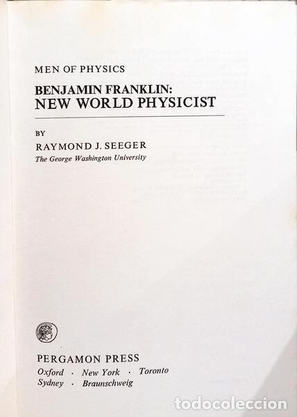 Libros: SEEGER. (Raymond J.) - BENJAMIN FRANKLIN: NEW WORLD PHYSICIST. - Foto 2