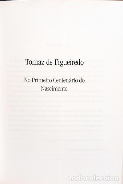 Libros: TOMAZ DE FIGUEIREDO: NO PRIMEIRO CENTEN&Aacute;RIO DO NASCIMENTO. - Foto 2