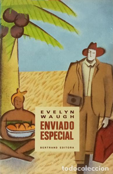 Libri di seconda mano: WAUGH. (Evelyn) - ENVIADO ESPECIAL.