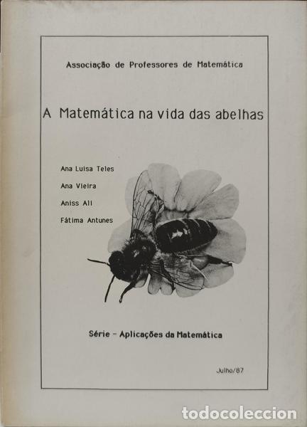 Libros: TELES. (Ana Luisa) e outros. - A MATEM&Aacute;TICA NA VIDA DAS ABELHAS. - Foto 1