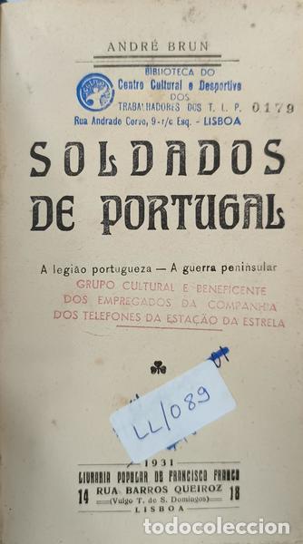 B&uuml;cher: BRUN. (Andr&eacute;) - SOLDADOS DE PORTUGAL. [EDI&Ccedil;&Atilde;O DE 1931/ENC.]