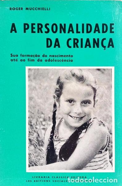 Libros: MUCCHIELLI. (Roger) - A PERSONALIDADE DA CRIAN&Ccedil;A. [6.&ordf; EDI&Ccedil;&Atilde;O] - Foto 1