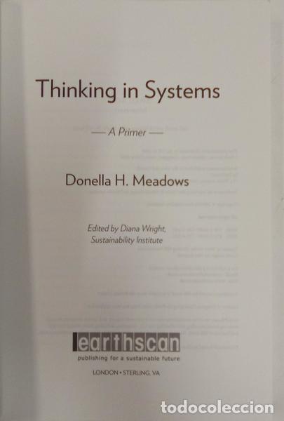 Libros: MEADOWS. (Donella H.) Diana Wright. - THINKING IN SYSTEMS. - Foto 2
