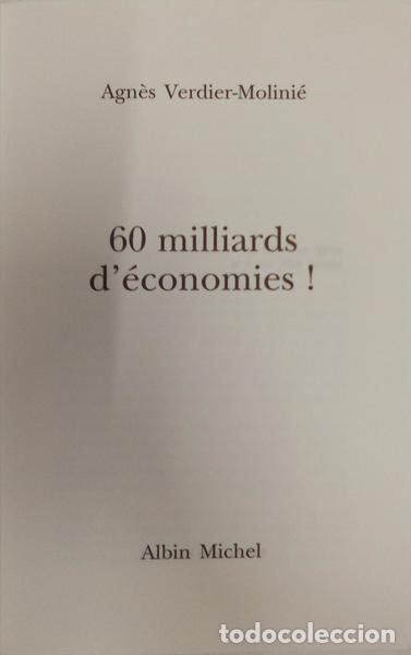 Libros: VERDIER-MOLINI&Eacute;. (Agn&egrave;s) - 60 MILLIARDS D&Eacute;CONOMIES! - Foto 2