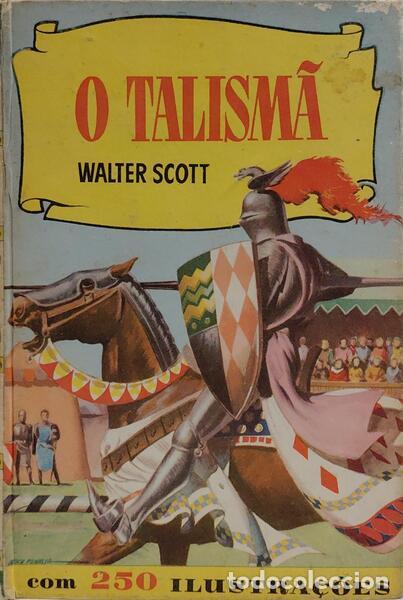 Libros: SCOTT. (Walter) - O TALISM&Atilde;. [1.&ordf; EDI&Ccedil;&Atilde;O] - Foto 1