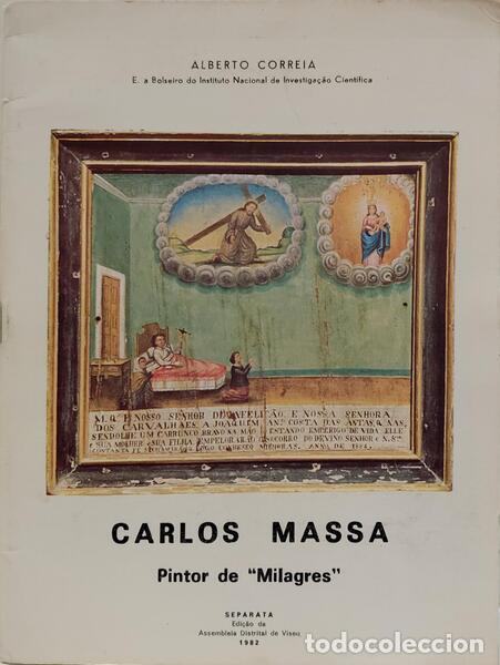B&uuml;cher: CORREIA. (Alberto) - CARLOS MASSA: PINTOR DE MILAGRES.