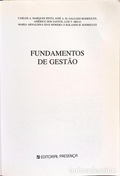 Libros: MARQUES PINTO. (Carlos A.) et al. - FUNDAMENTOS DE GEST&Atilde;O. [3.&ordf; EDI&Ccedil;&Atilde;O] - Foto 2