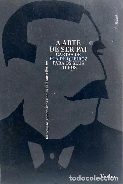Libros: E&Ccedil;A DE QUEIR&Oacute;S. (Jos&eacute; Maria de) - A ARTE DE SER PAI. - Foto 1