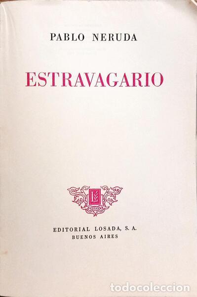 Libros: NERUDA. (Pablo) - ESTRAVAGARIO. - Foto 2