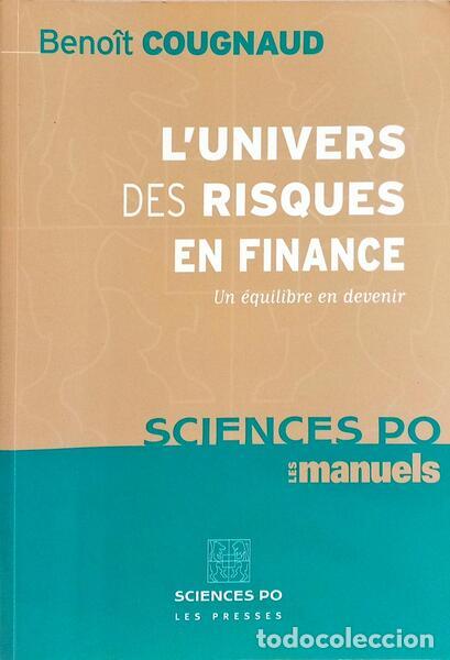 Libros: COUGNAUD. (Beno&icirc;t) - LUNIVERS DES RISQUE EN FINANCE. UN &Eacute;QUILIBRE EN DEVENIR. - Foto 1