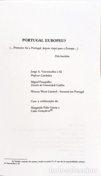 Libros: VASCONCELOS E S&Aacute;. (Jorge) e Outros. - PORTUGAL EUROPEU? - Foto 2