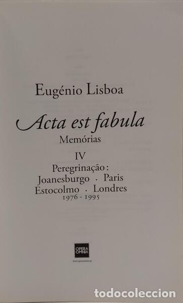 Libros: LISBOA. (Eug&eacute;nio) - ACTA EST FABULA, MEM&Oacute;RIAS IV. - Foto 2