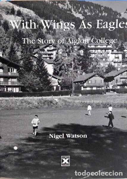 Libros: WATSON. (Nigel) - WITH WINGS AS EAGLES. - Foto 2