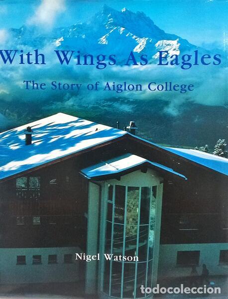 Libros: WATSON. (Nigel) - WITH WINGS AS EAGLES. - Foto 1