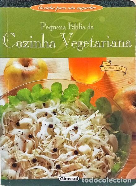 Libros: PEDROTTI. (Walter) e Paolo Pigozzi. - PEQUENA B&Iacute;BLIA DA COZINHA VEGETARIANA.