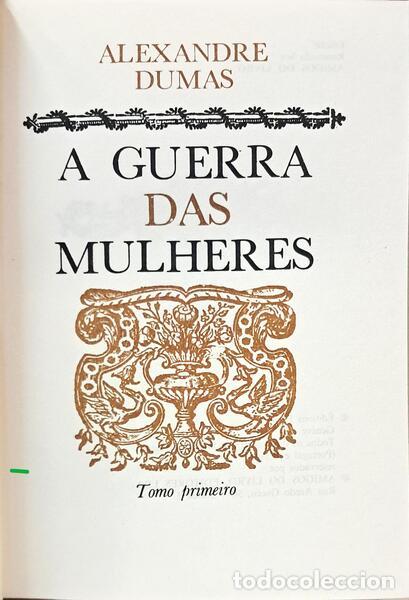 Libros: DUMAS. (Alexandre) - A GUERRA DAS MULHERES. [2 VOLS.] - Foto 2