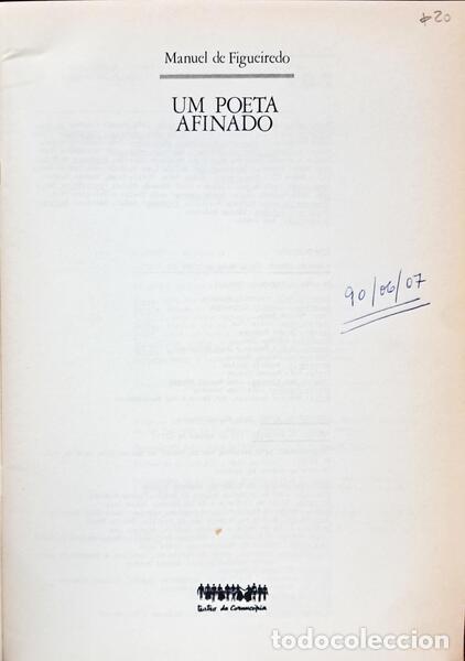 Libros: FIGUEIREDO. (Manuel de) - UM POETA AFINADO. - Foto 2