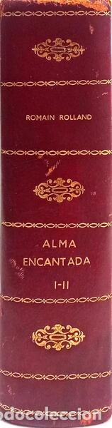 Libros: ROLLAND. (Romain) - ALMA ENCANTADA. [2 VOLS.] - Foto 1