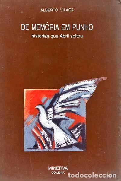 Libros: VILA&Ccedil;A. (Alberto) - DE MEM&Oacute;RIA EM PUNHO. [DEDICAT&Oacute;RIA DO AUTOR] - Foto 1